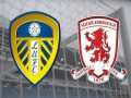 Nhận định Middlesbrough vs Leeds Utd, 02h45 ngày 27/02