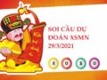 thống kê dự đoán KQXSMN 29/3/2021 thứ 2 hôm nay