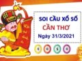 thống kê XSCT ngày 31/3/2021 – thống kê chốt số Cần Thơ hôm nay thứ 4