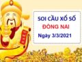 thống kê XSDN ngày 3/3/2021 – thống kê bạch thủ xổ số Đồng Nai