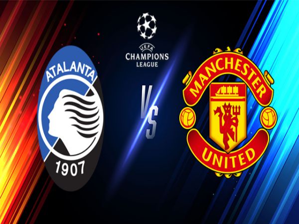 Nhận định tỷ lệ Atalanta vs Man Utd, 03h00 ngày 3/11 - Cup C1