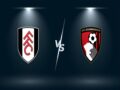 Nhận định, dự đoán Fulham vs Bournemouth, 02h45 ngày 4/12