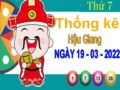 Thống kê XSHG ngày 19/3/2022 đài Hậu Giang thứ 7 hôm nay chính xác nhất