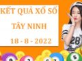 Thống kê xổ số Tây Ninh 18/8/2022 hôm nay thứ 5