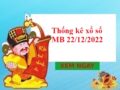 Thống kê xổ số miền Bắc 22/12/2022 hôm nay