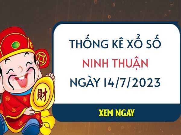 Thống kê xổ số Ninh Thuận ngày 14/7/2023 thứ 6 hôm nay