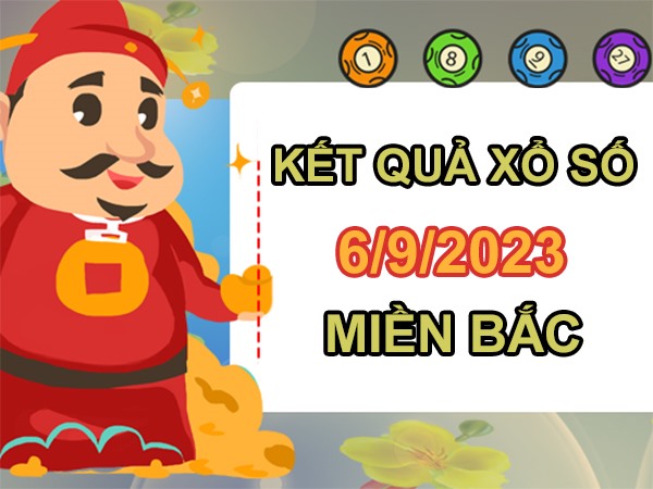 Thống kê XSMB 6/9/2023 dự đoán chốt số tỷ lệ trúng cao