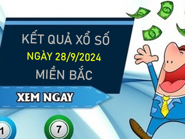 Thống kê XSMB 28/9/2024 phân tích số đẹp miền Bắc