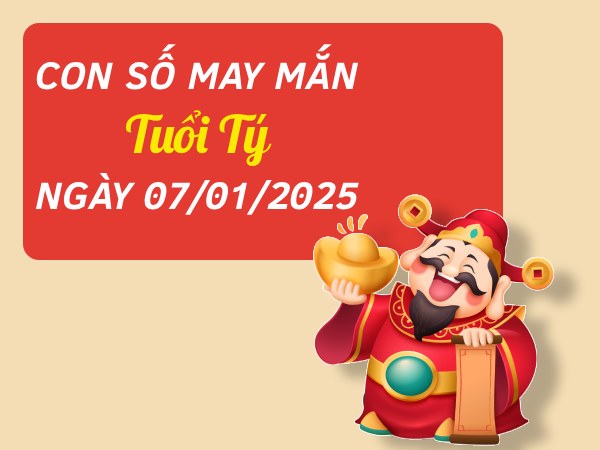 Thu hút may mắn với con số vượng phát tuổi Tý 7/1/2025